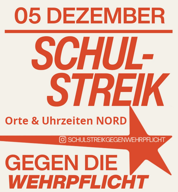 5.12.SchulstreikgegenWehrpflicht Orte Uhrzeiten NORD